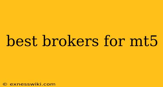 best brokers for mt5