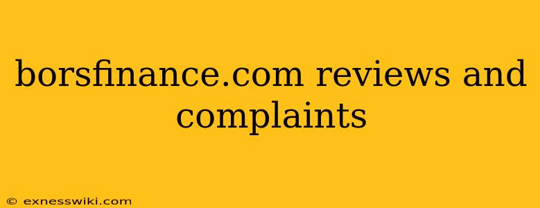 borsfinance.com reviews and complaints