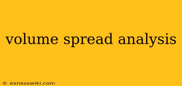 volume spread analysis